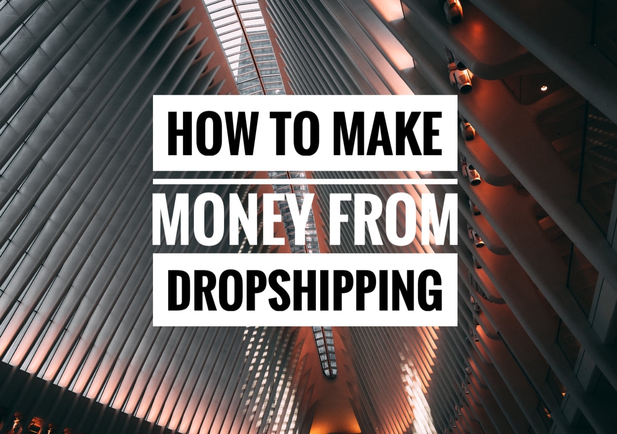 How to Make Money From Dropshipping in 2024