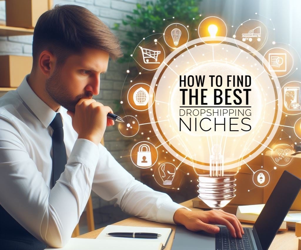 How to Find the Best Dropshipping Niches